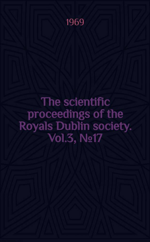 The scientific proceedings of the Royals Dublin society. Vol.3, №17 : The stratigraphy of the Cork Beds (Upper Devonian and Carboniferous) in Southwest Ireland