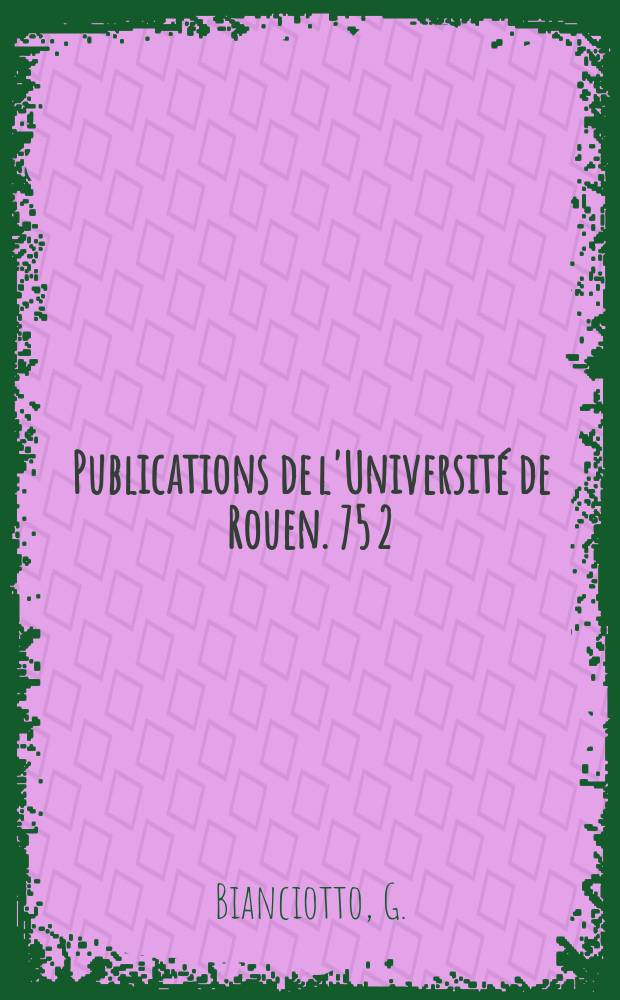 Publications de l'Université de Rouen. 75[2] : Le roman de Troyle