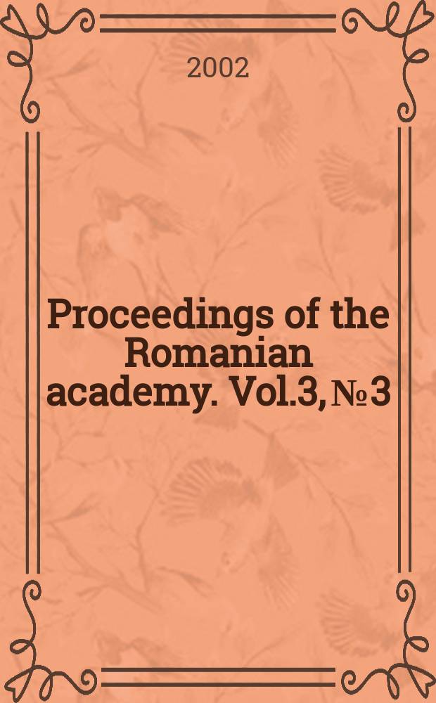 Proceedings of the Romanian academy. Vol.3, №3