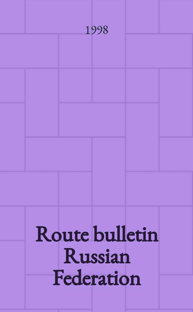 Route bulletin Russian Federation