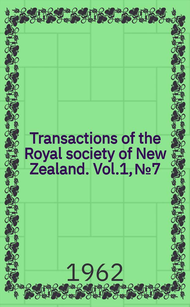 Transactions of the Royal society of New Zealand. Vol.1, №7 : The Pakini bogs of Westport, New Zealand
