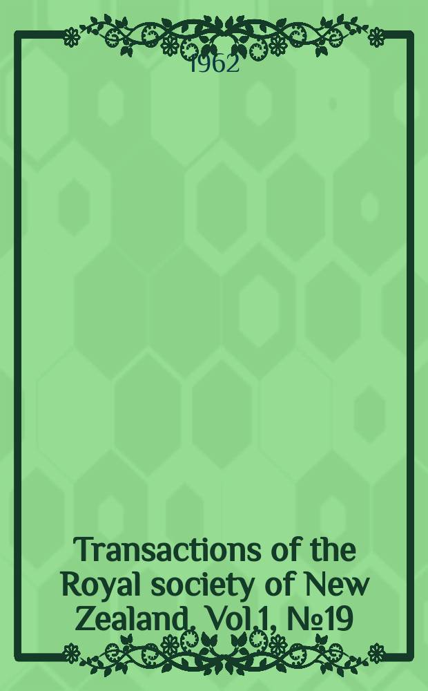 Transactions of the Royal society of New Zealand. Vol.1, №19 : The Graminicolous rust fungi of New Zealand