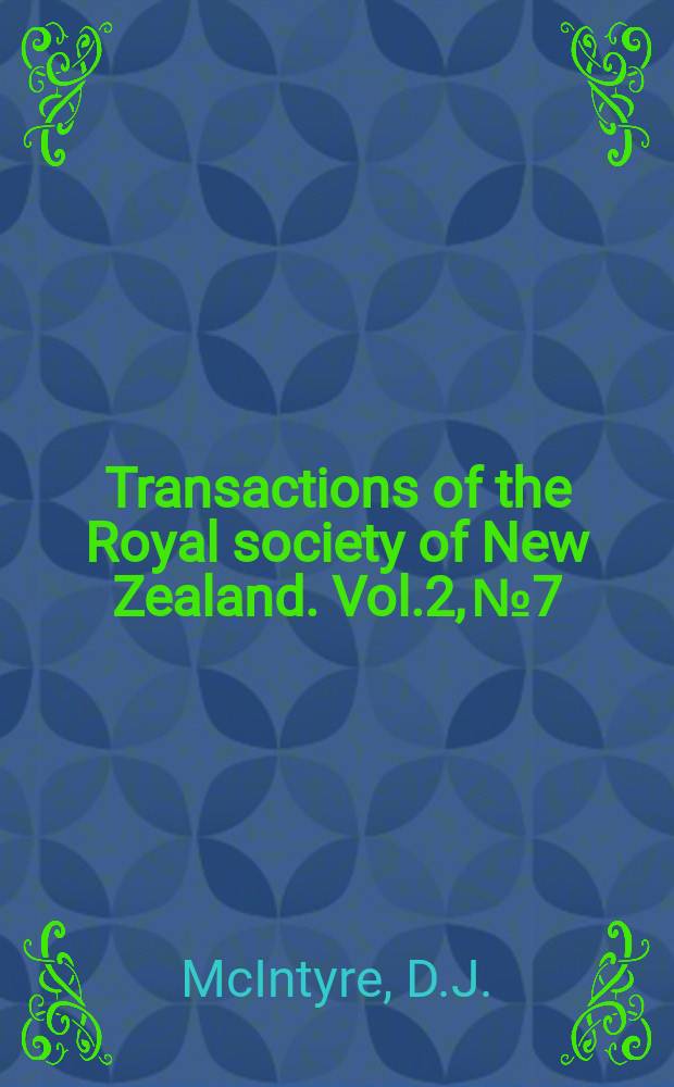 Transactions of the Royal society of New Zealand. Vol.2, №7 : Pollen morphology of New Zealand species of Myrtaceae