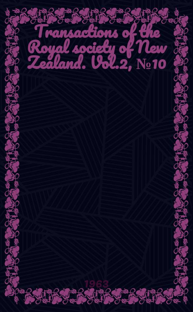 Transactions of the Royal society of New Zealand. Vol.2, №10 : Notes on Uncinia (Cyperacae- Caricoideae) from New Zealand, New Caledonia, Kerguelen and Amsterdam Islands