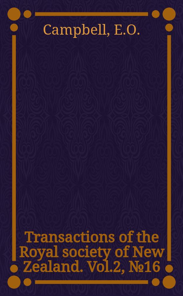 Transactions of the Royal society of New Zealand. Vol.2, №16 : The Restiad peat bogs at Motumaoho and Moanatuatua
