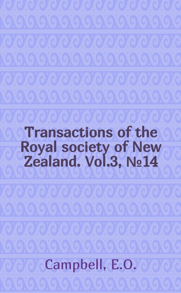 Transactions of the Royal society of New Zealand. Vol.3, №14 : An investigation of Thismia rodwayi F. Muell and its associated fungus