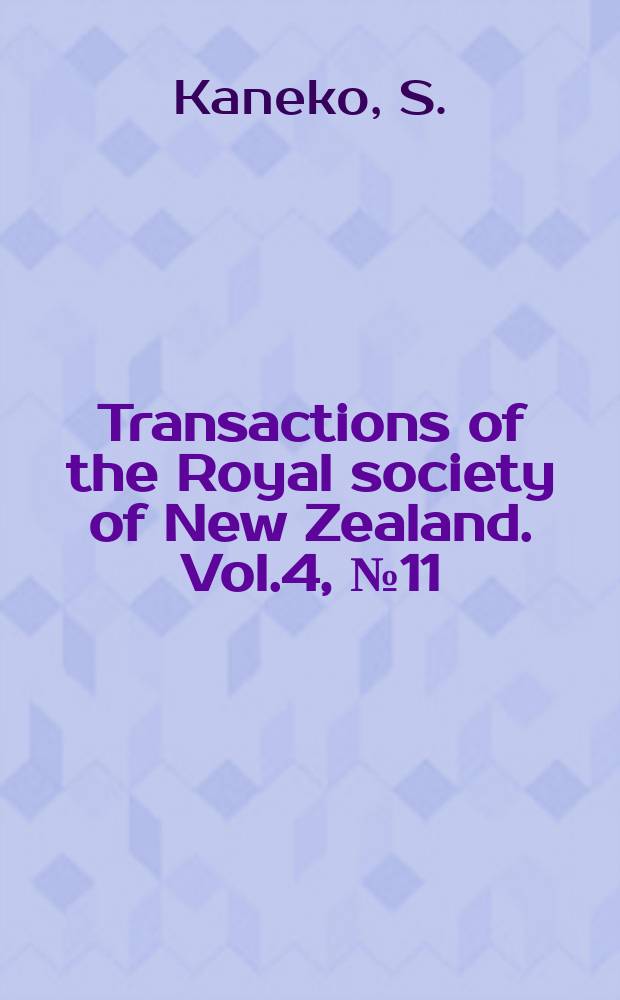 Transactions of the Royal society of New Zealand. Vol.4, №11 : Rising promontories associated with a subsiding coast and sea- floor in South- western Japan