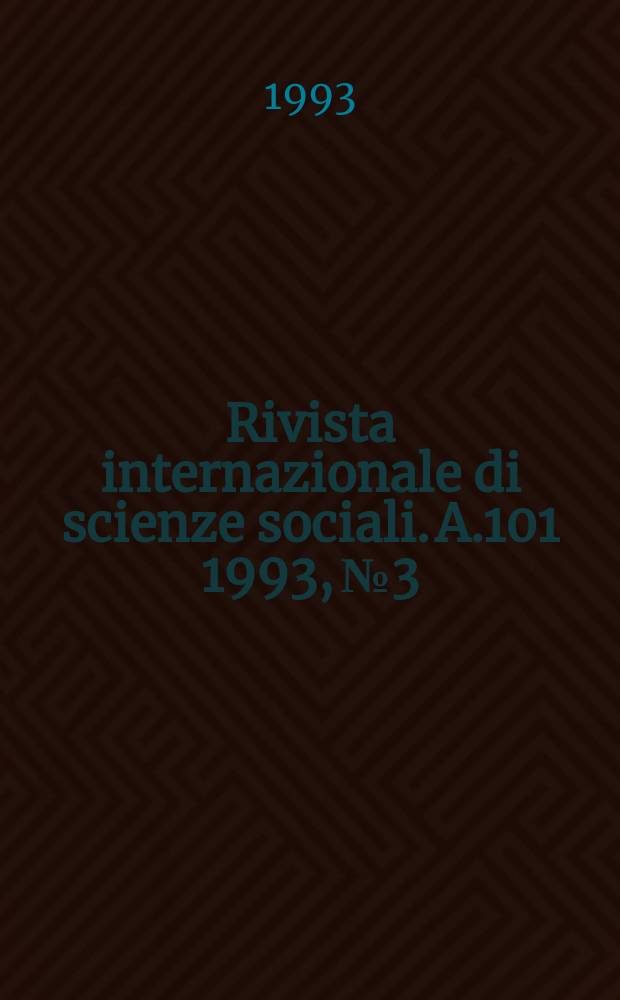Rivista internazionale di scienze sociali. A.101 1993, №3 : International conference on the economics of innovation (3; 1993; Racenza)