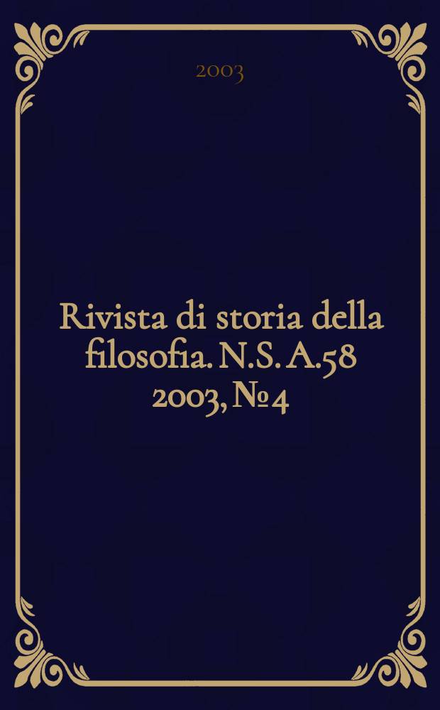 Rivista di storia della filosofia. N.S. A.58 2003, №4