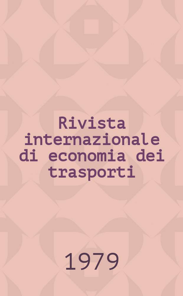 Rivista internazionale di economia dei trasporti = International journal of transport economics