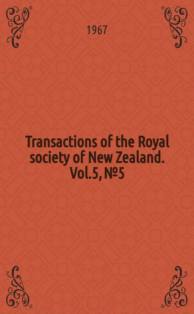 Transactions of the Royal society of New Zealand. Vol.5, №5 : The geology of the Whatawhata district, South-west Auckland