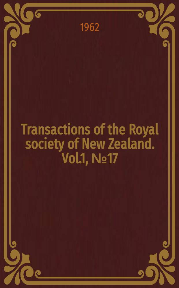 Transactions of the Royal society of New Zealand. Vol.1, №17 : Geology of the Mauriceville district, New Zealand