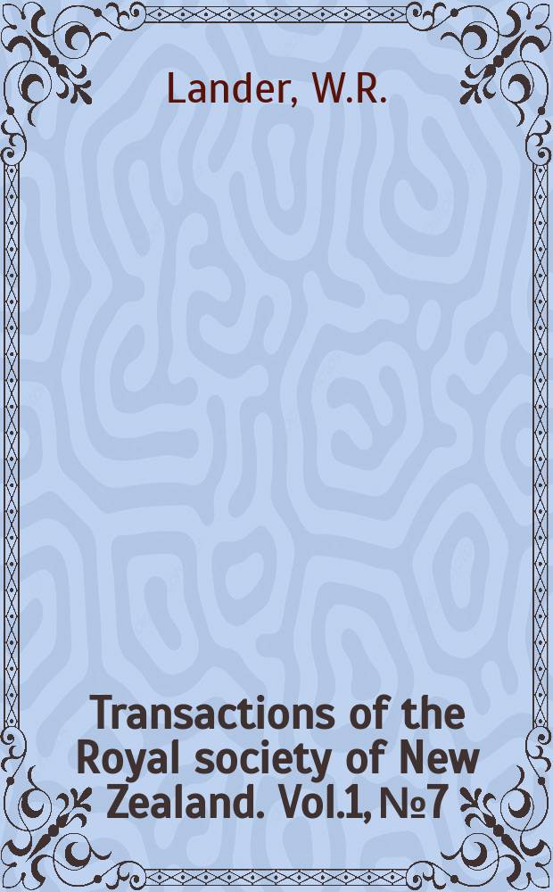 Transactions of the Royal society of New Zealand. Vol.1, №7 : Teschenites from Archeron river Mid- Canterhury, New Zealand, with notes on the geology of the surrounding country
