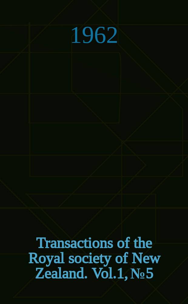 Transactions of the Royal society of New Zealand. Vol.1, №5 : Holocene of the North Island of New Zealand