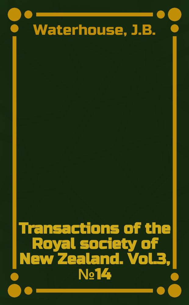Transactions of the Royal society of New Zealand. Vol.3, №14 : The Häckel Syncline and Neighbouring folds of the upper Tasman Glacier
