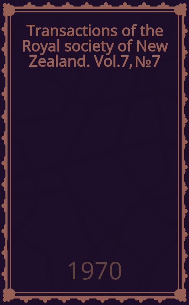 Transactions of the Royal society of New Zealand. Vol.7, №7 : The world significance of New Zealand Permian stages