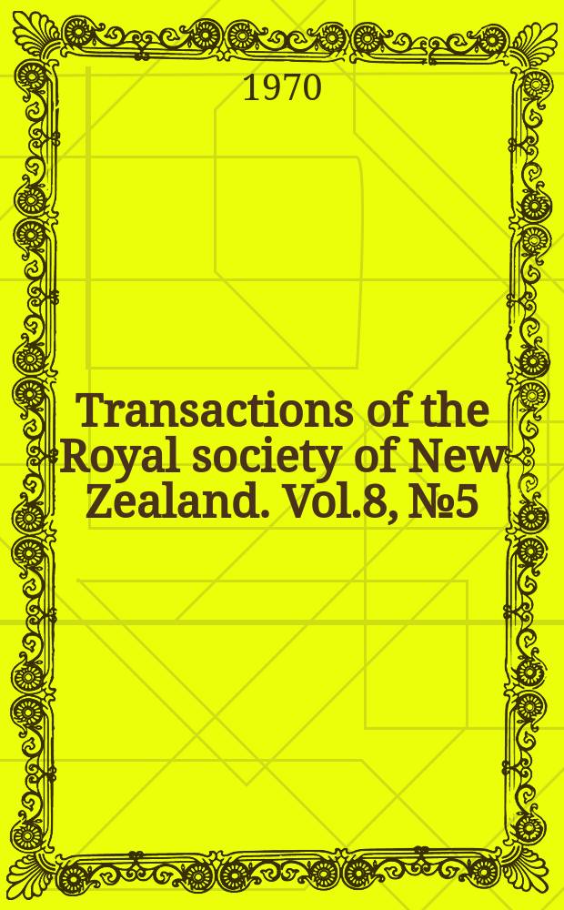 Transactions of the Royal society of New Zealand. Vol.8, №5 : A new nautiloid species, Cimomia zelandica, from New Zealand