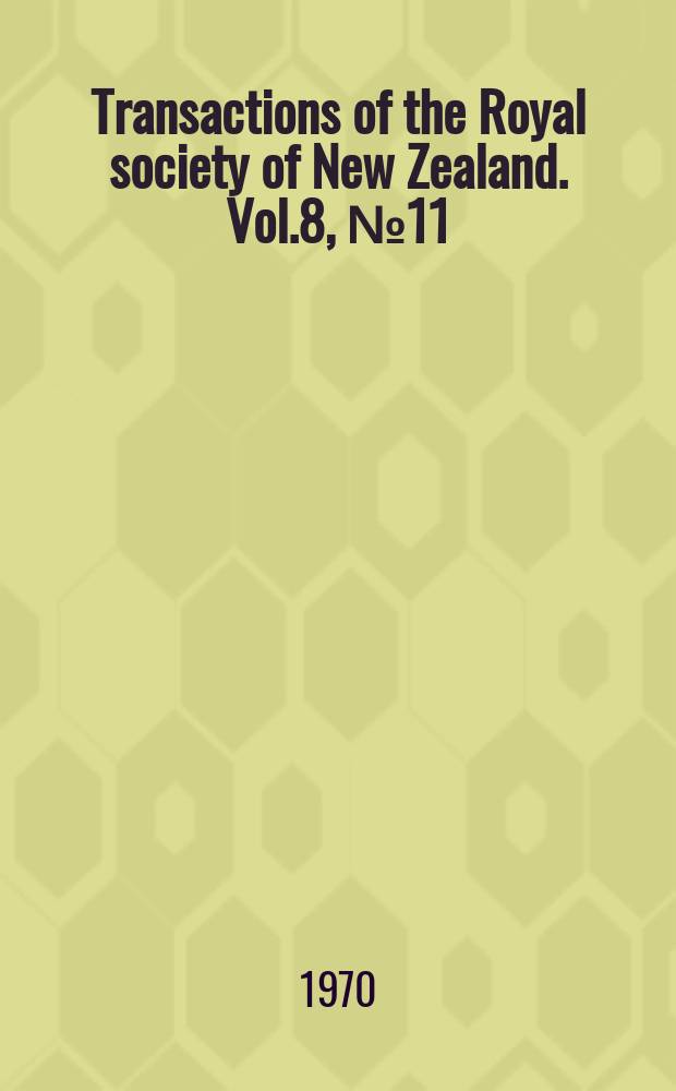 Transactions of the Royal society of New Zealand. Vol.8, №11 : Geology of the Ngahape area, eastern Wairarapa