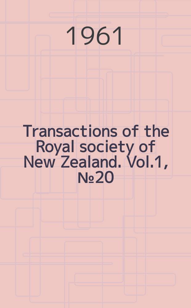 Transactions of the Royal society of New Zealand. Vol.1, №20 : A checklist and key to the Crustacea Isopoda of New Zealand and the Subantarctic Islands
