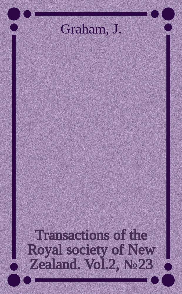 Transactions of the Royal society of New Zealand. Vol.2, №23 : The North Otago shelf fauna