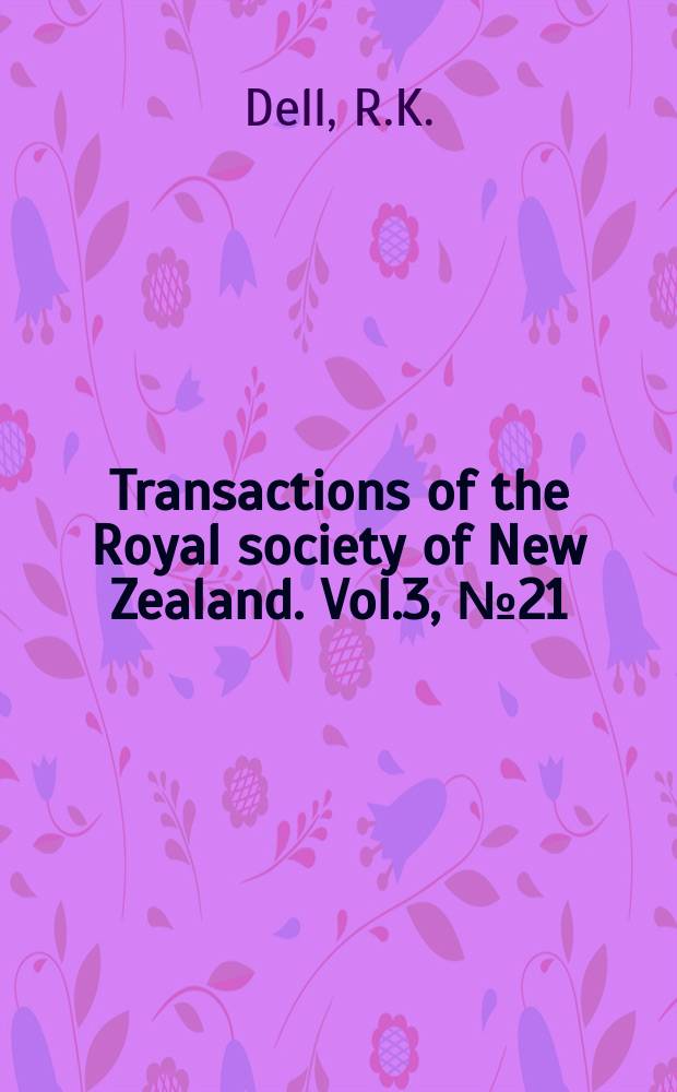 Transactions of the Royal society of New Zealand. Vol.3, №21 : The mollusca of the genus Argobuccinum (family Cymatiidae)