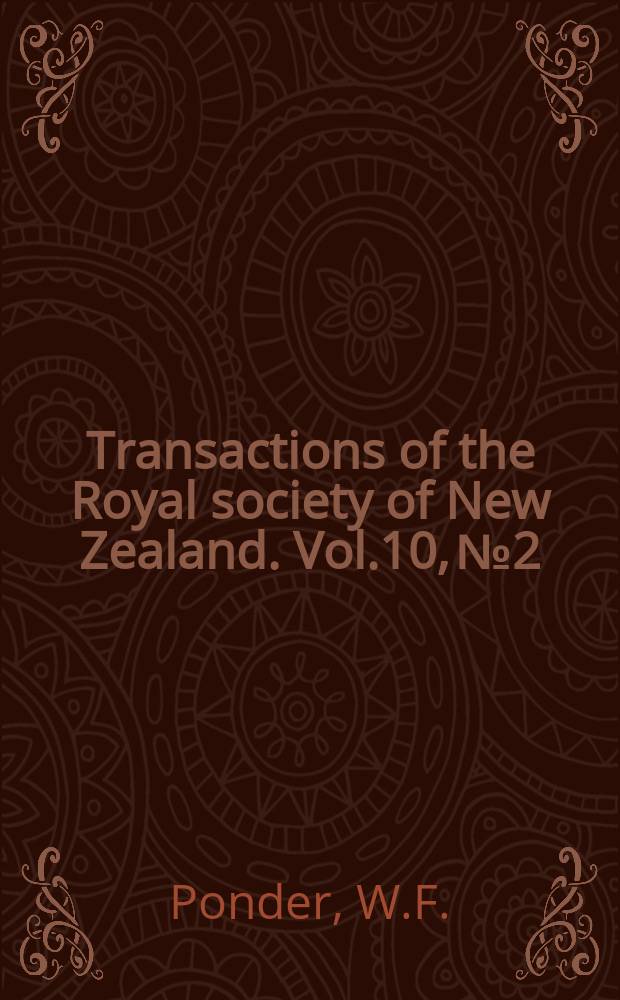 Transactions of the Royal society of New Zealand. Vol.10, №2 : A new species of Dendropoma from New Zealand (Mollusca: Vermetidae)