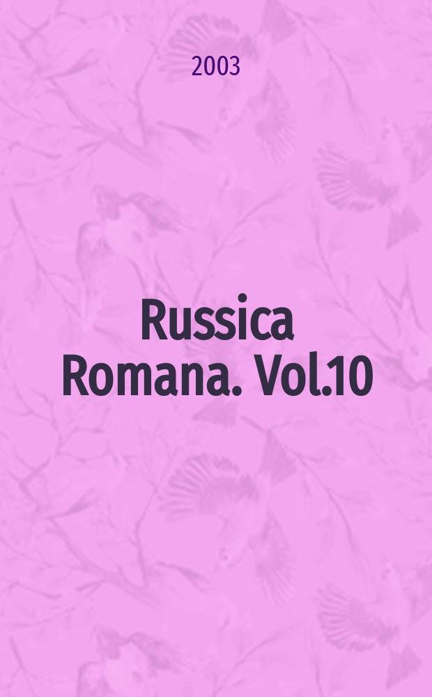 Russica Romana. Vol.10