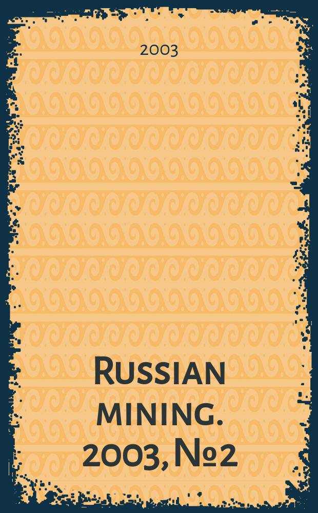 Russian mining. 2003, №2