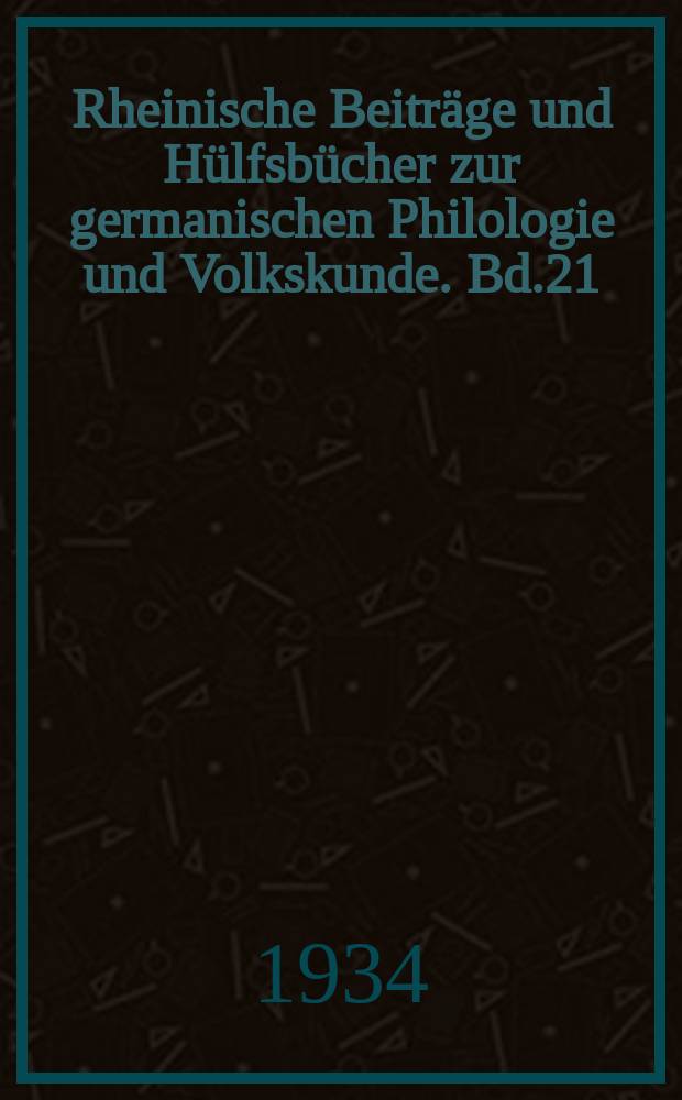 Rheinische Beiträge und Hülfsbücher zur germanischen Philologie und Volkskunde. Bd.21 : Das St. Trudperter Hohe Lied