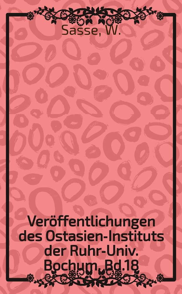 Veröffentlichungen des Ostasien-Instituts der Ruhr-Univ. Bochum. Bd.18 : Das Glossar Koryŏ-pangŏn im Kyerim-yusa