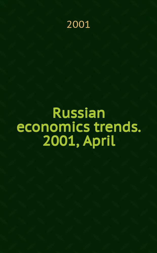 Russian economics trends. 2001, April