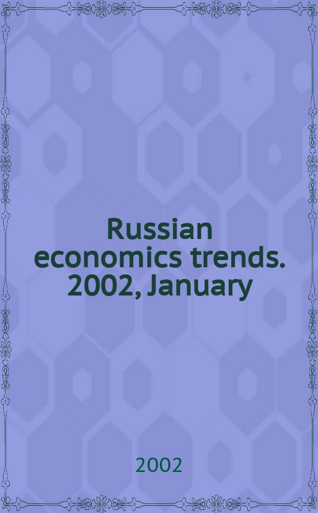 Russian economics trends. 2002, January