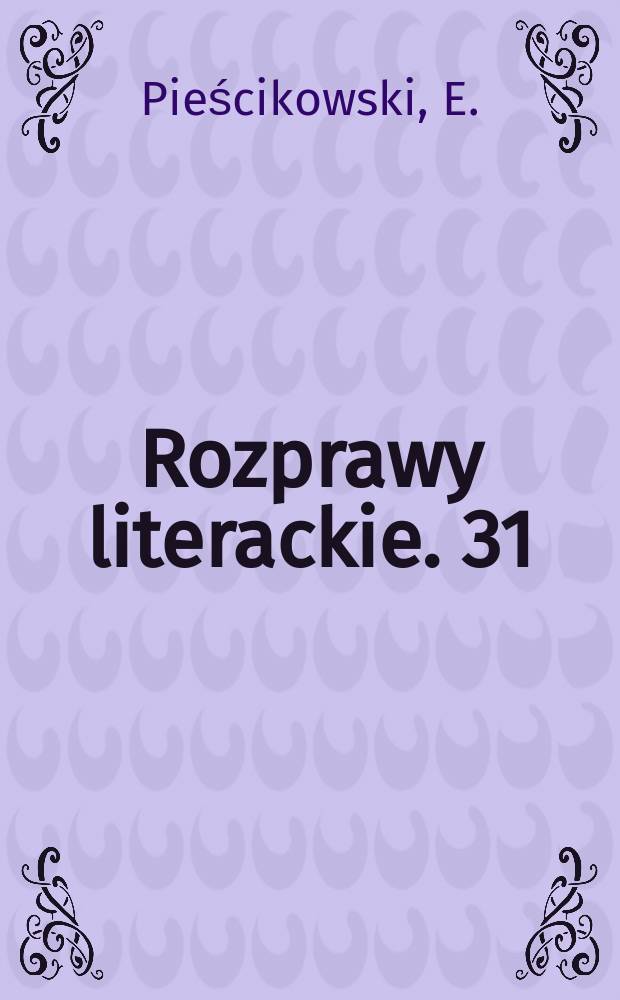 Rozprawy literackie. 31 : "Dzieci " Bolesława Prusa