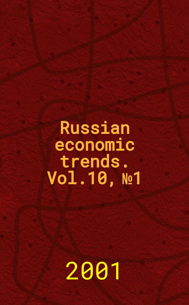 Russian economic trends. Vol.10, №1
