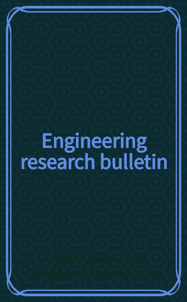 Engineering research bulletin