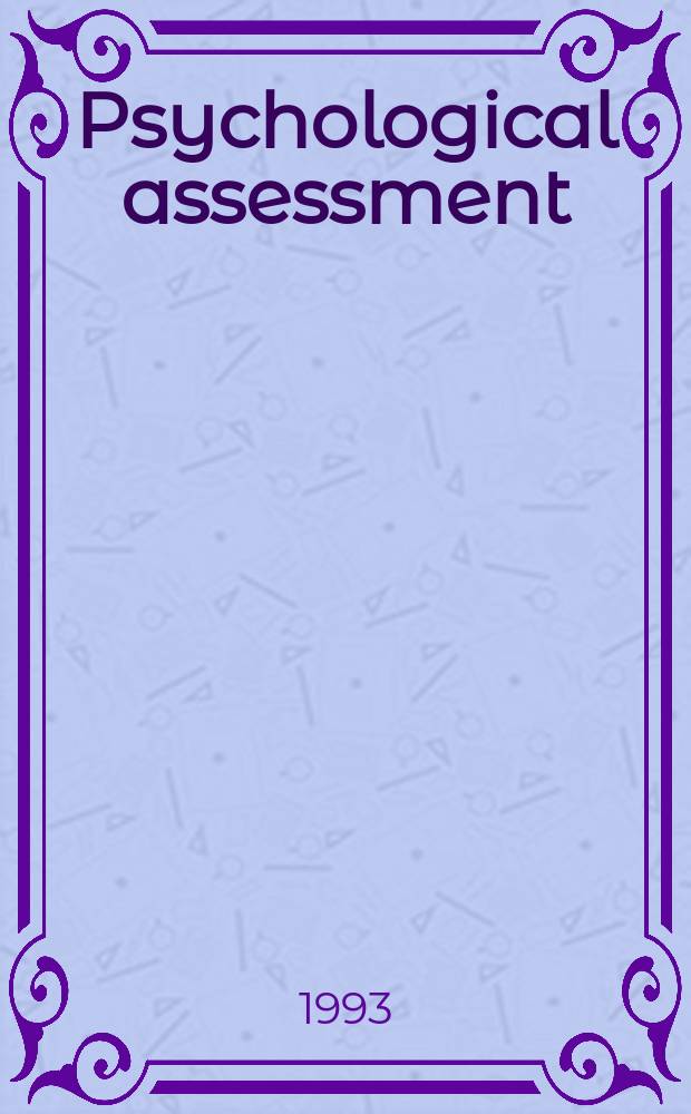Psychological assessment : Publ. quart. by the Amer. psychol. assoc