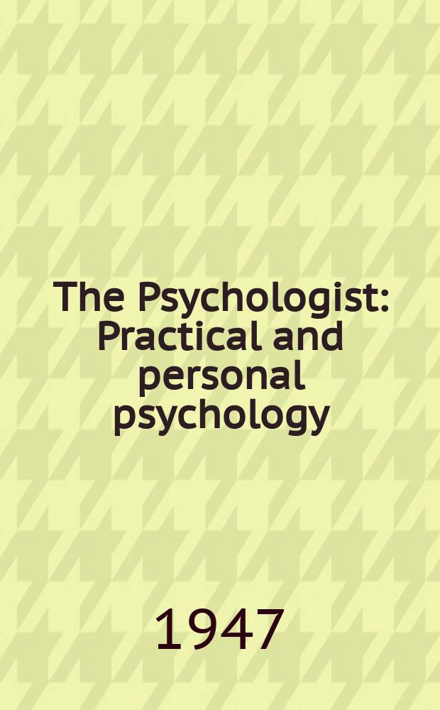 The Psychologist : Practical and personal psychology
