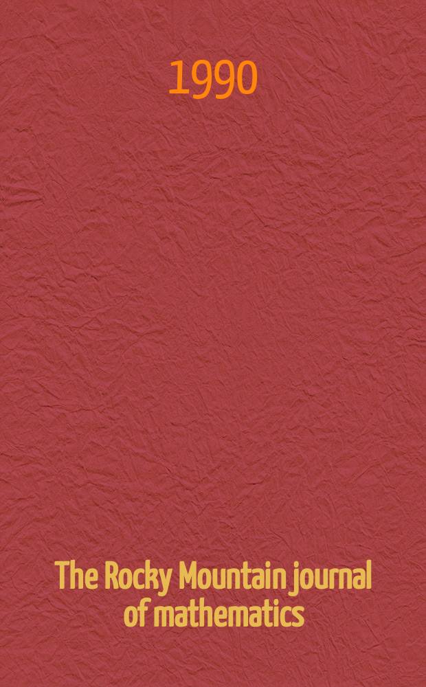 The Rocky Mountain journal of mathematics : Publ. by the Rocky Mountain mathematics consortium. Vol.20, №4 : G.J. Butler