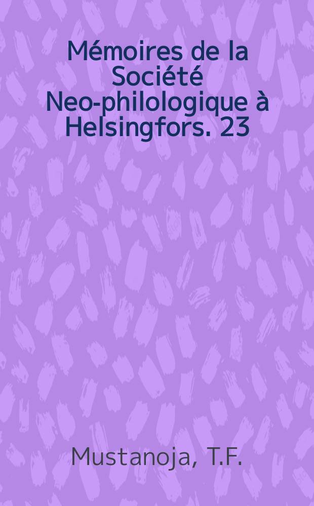 Mémoires de la Société Neo-philologique à Helsingfors. 23 : A middle English syntax