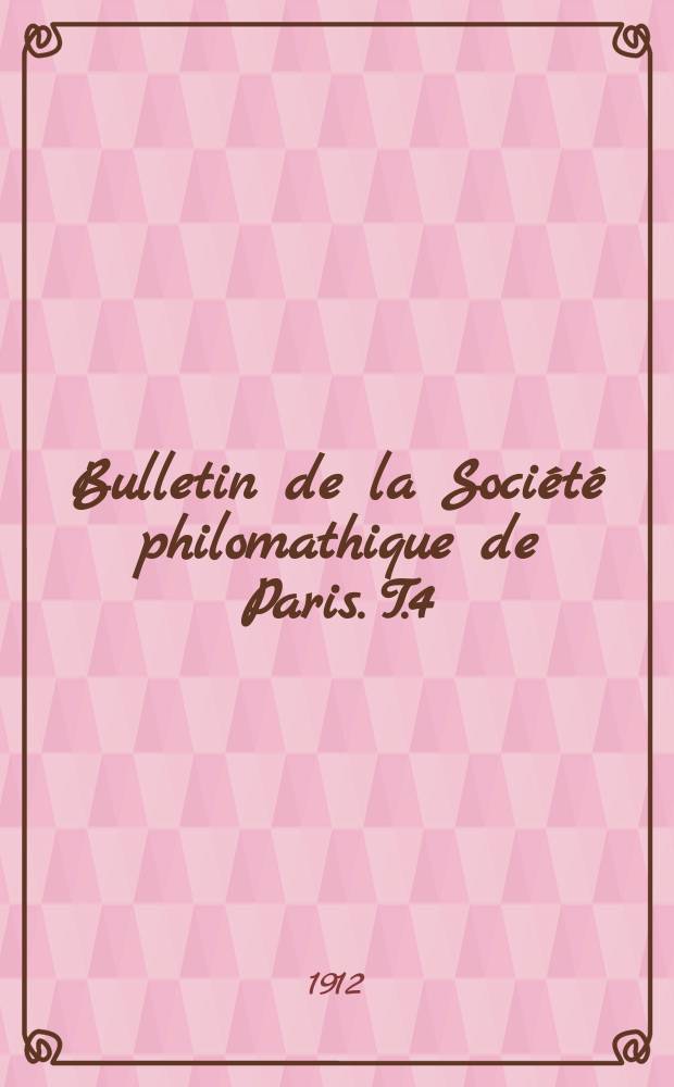 Bulletin de la Société philomathique de Paris. T.4