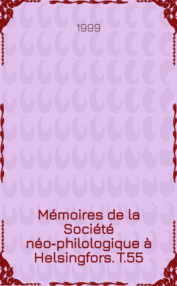Mémoires de la Société néo-philologique à Helsingfors. T.55 : Grammaticalization and social embedding