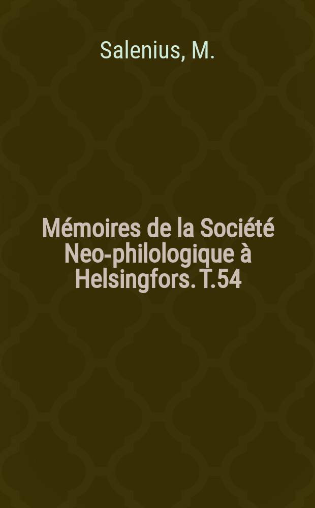 Mémoires de la Société Neo-philologique à Helsingfors. T.54 : The Dean and his God