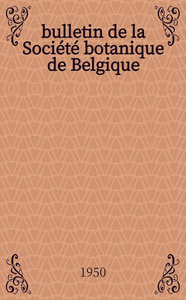 bulletin de la Société botanique de Belgique : Fondes 1862. T.32(82), Fasc.2