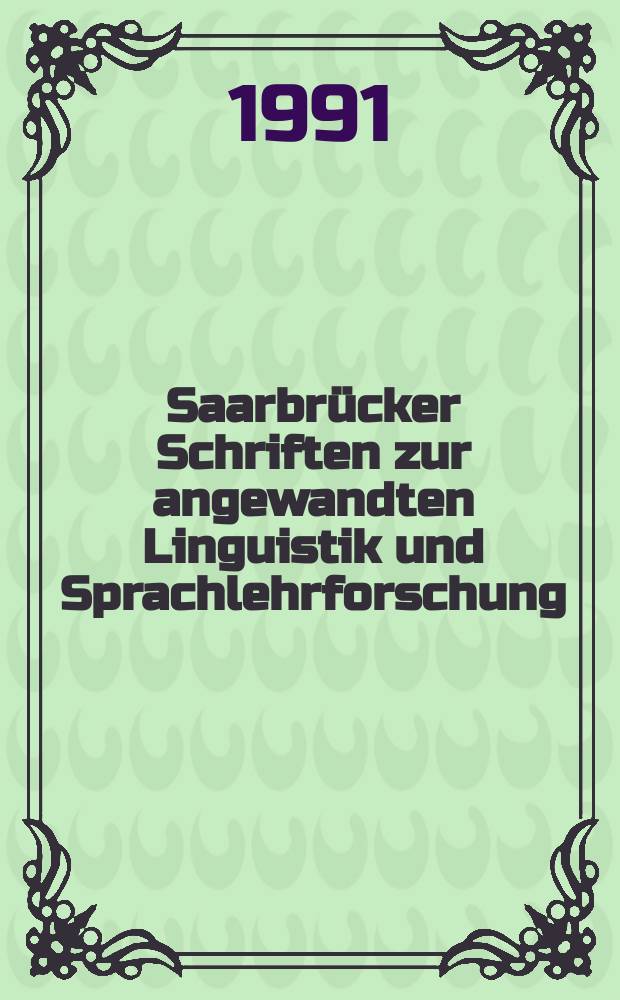 Saarbrücker Schriften zur angewandten Linguistik und Sprachlehrforschung