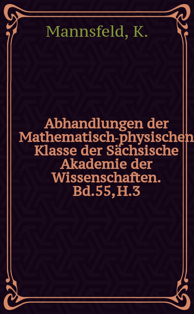 Abhandlungen der Mathematisch-physischen Klasse der S&auml;chsische Akademie der Wissenschaften. Bd.55, H.3 : Landschaftsanalyse und Ableitung...