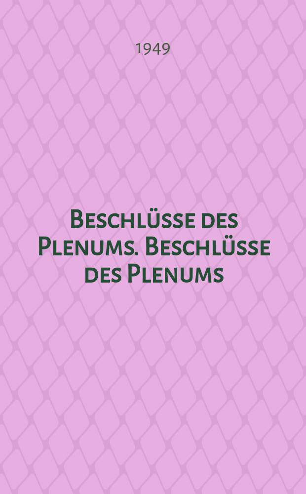 Beschl&uuml;sse des Plenums. Beschl&uuml;sse des Plenums
