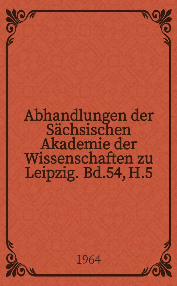Abhandlungen der Sächsischen Akademie der Wissenschaften zu Leipzig. Bd.54, H.5 : Die Imamatslehren im Islam nach der Darstellung des Aschari