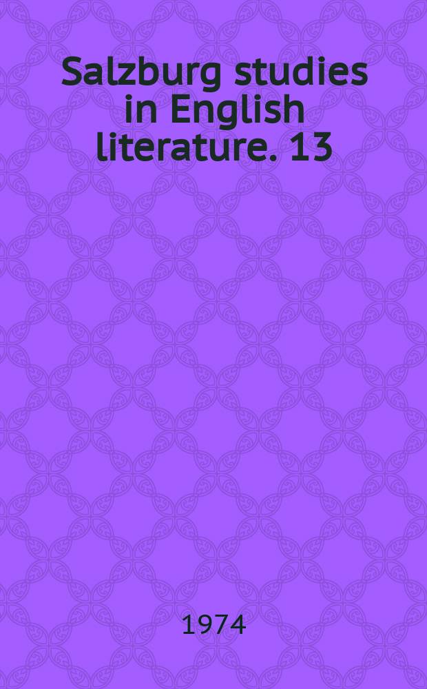 Salzburg studies in English literature. 13 : A comparison of Sidney's Old and New Arcadia