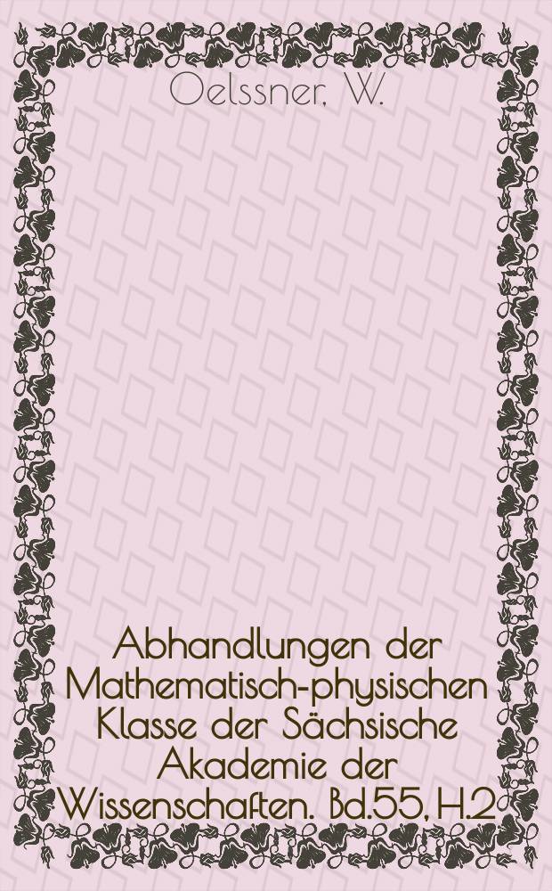 Abhandlungen der Mathematisch-physischen Klasse der Sächsische Akademie der Wissenschaften. Bd.55, H.2 : Computertomographie