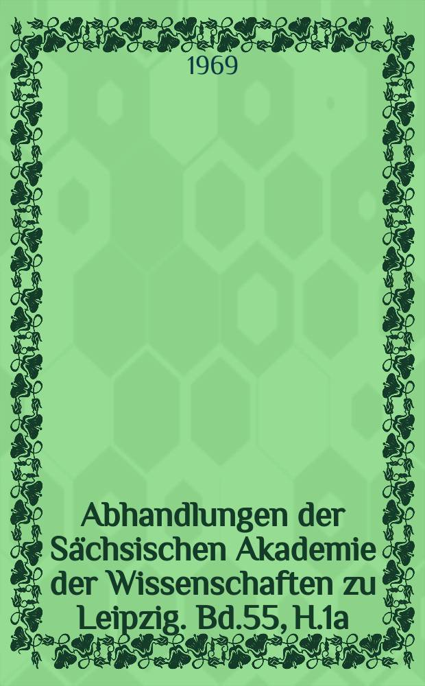 Abhandlungen der Sächsischen Akademie der Wissenschaften zu Leipzig. Bd.55, H.1a : Bibliographie zur Vor- und Frühgeschichte Mitteldeutschlands